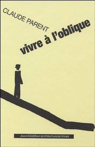 Vivre à l'oblique 9782858938056