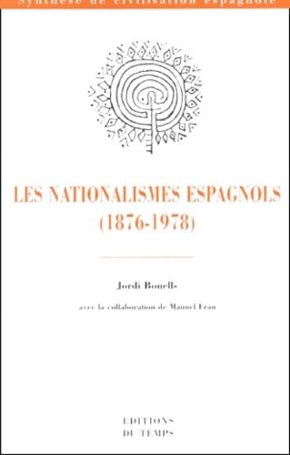 Nationalismes espagnols 9782842741822