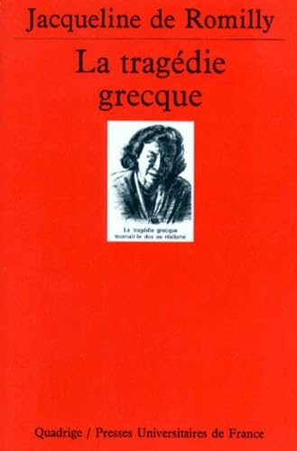 La Tragédie grecque, 6e édition 9782130447924