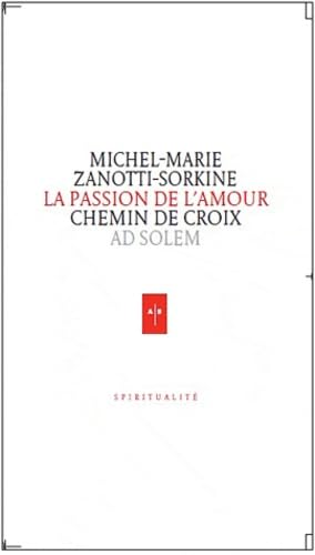 La Passion de l'amour. Chemin de croix 9789404022122