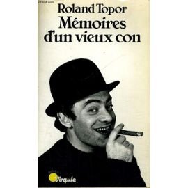 Mémoires d'un vieux con 9782020101967