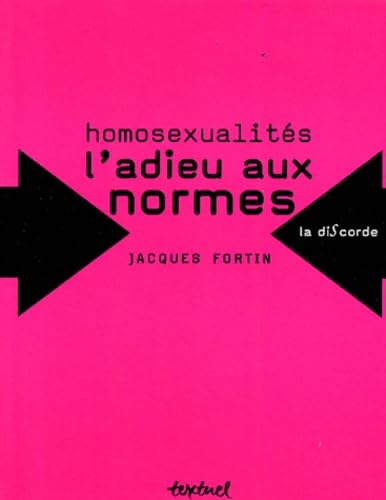 Homosexualités : L'adieu aux normes 9782845970007