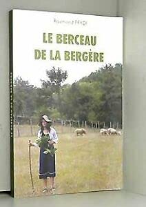 Le berceau de la bergère 9782954094809