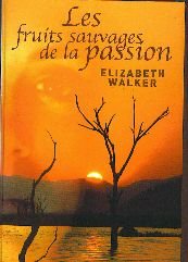 Fruits Sauvages de la Passion (les) 9782738218469