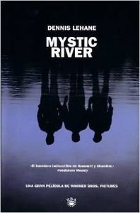 Mystic River/mystic River 9788478710492