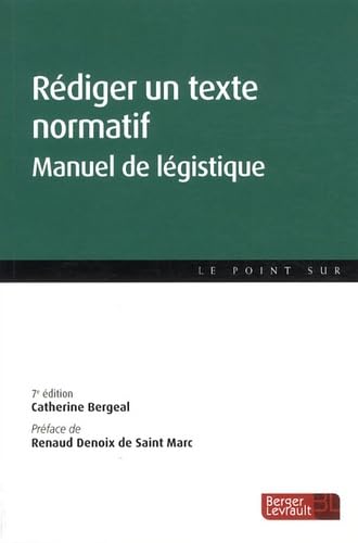 rediger un texte normatif 7e edition (0) 9782701317908