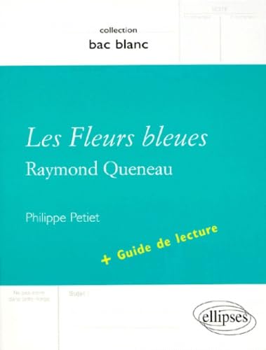 Queneau, Les Fleurs bleues + guide de lecture 9782729869397