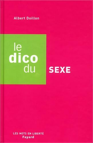 Le Dico du sexe 9782213614168