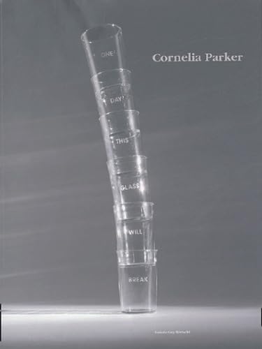 Cornelia Parker: A la réflexion : On Second Thoughts, édition bilingue Français-Anglais 9782940287123