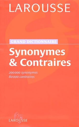 Grand dictionnaire des synonymes et contraires 9782035320834