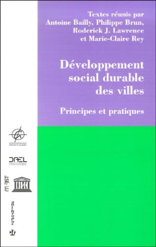 Développement social durable des villes. Principes et Pratiques 9782717840858