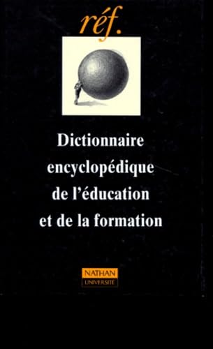 Dictionnaire encyclopédique de l'éducation et de la formation 9782091905259