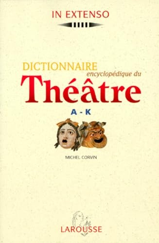 Dictionnaire encyclopédique du theatre tome 1 9782037500562