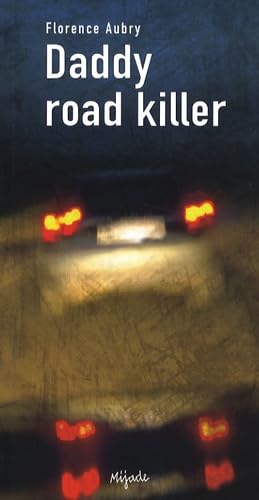 DADDY ROAD KILLER 9782915394641
