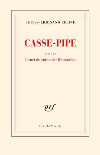 Casse-pipe - Carnet du cuirassier Destouches 9782070213030