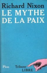 Le mythe de la paix 9782259011778