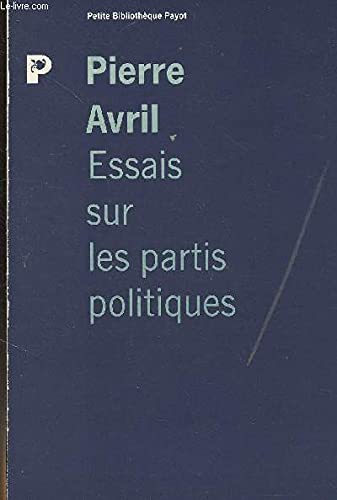 Essais sur les partis politiques 9782228883276