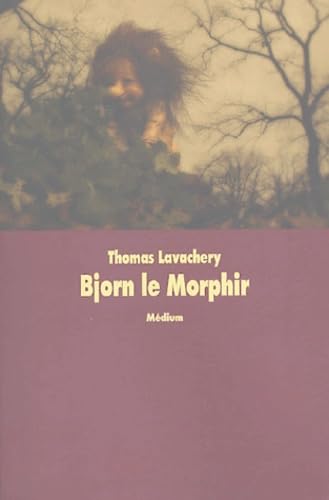 Bjorn le morphir 9782211080880