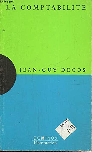 La comptabilité: Exposé pour comprendre, un essai pour réfléchir 9782080355386