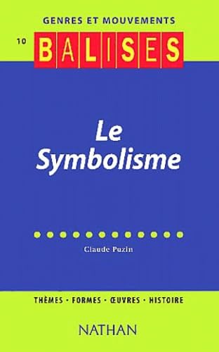 Le Symbolisme 9782091825670