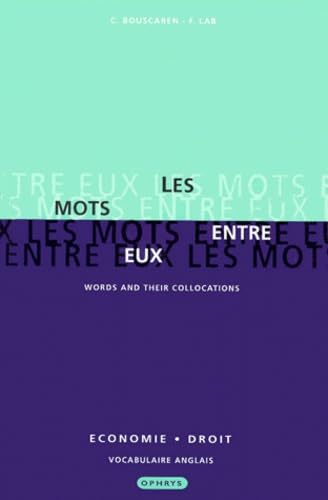 Les mots entre eux : économie et droit 9782708008892