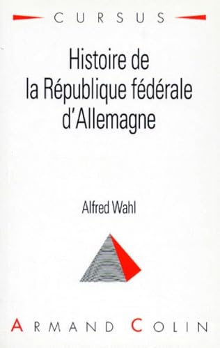 Histoire de la République fédérale d'Allemagne 9782200216375