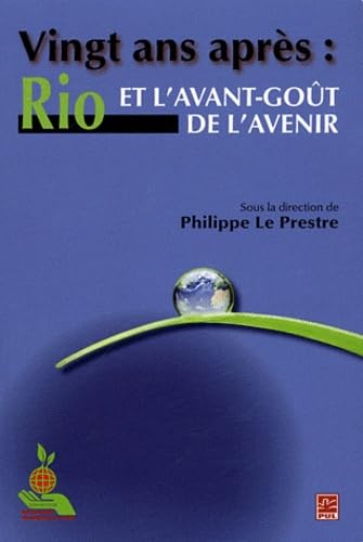 Vingt ans après : Rio et l'avant-goût de l'avenir 9782763794587