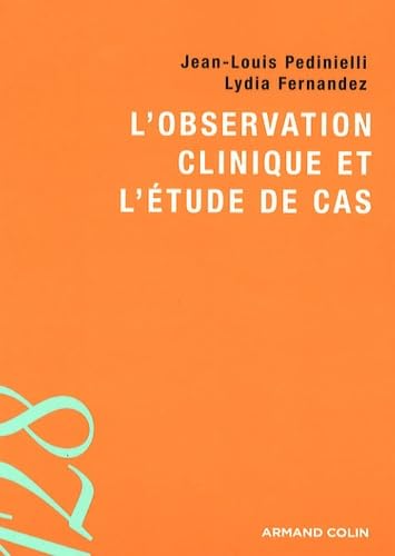 L'observation clinique et l'étude de cas 9782200352059