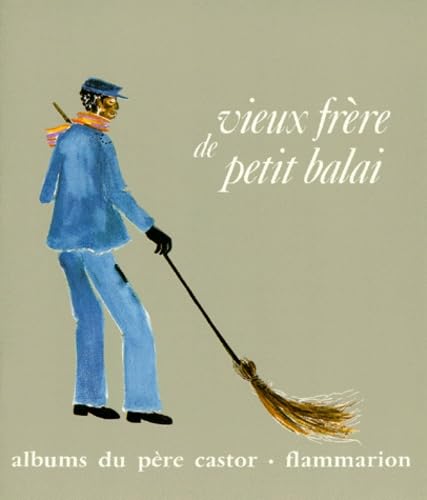 Vieux frère de petit balai 9782081600393