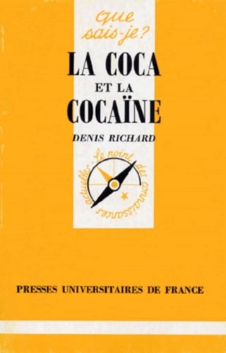 La Coca et la Cocaïne 9782130466154