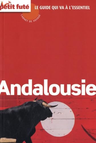 ANDALOUSIE CARNET DE VOYAGE 2010 PETIT FUTE 9782746926684