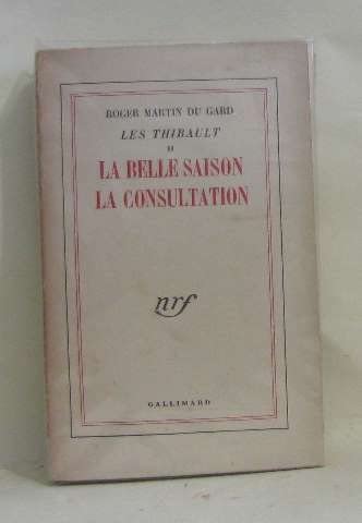 Les Thibault, tome 2. La Belle Saison 9782070242320