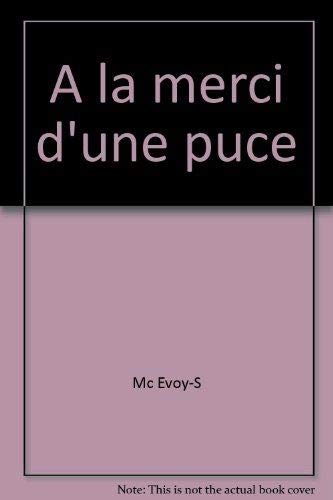 A LA MERCI D'UNE PUCE 9782010165153