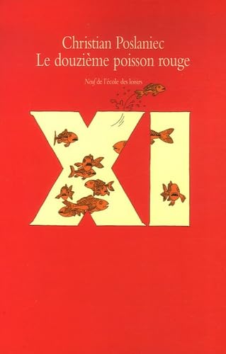 Le douzième poisson rouge 9782211087582