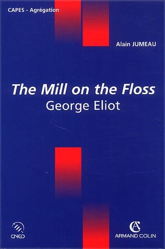 The Mill On The Floss, George Eliot 9782200263874