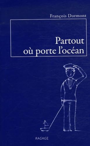 Partout où porte l'océan 9782915460322