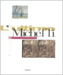 L'ultimo Michetti. Pittura e fotografia. Ediz. illustrata 9788872921913