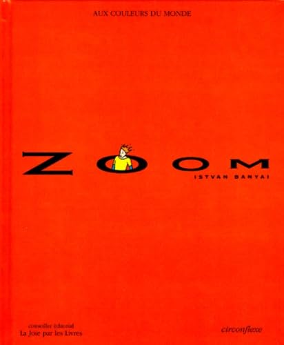 Zoom (Documentaire aux couleurs du monde) 9782878331448