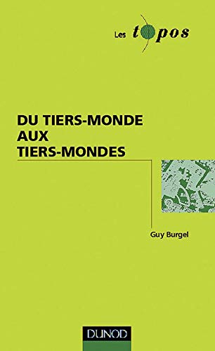 Du tiers-monde aux tiers-monde 9782100037476