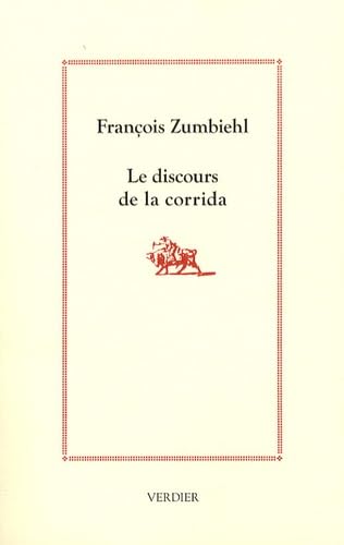 Le discours de la corrida (0000) 9782864325291
