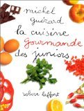 La Cuisine gourmande des juniors 9782221085349