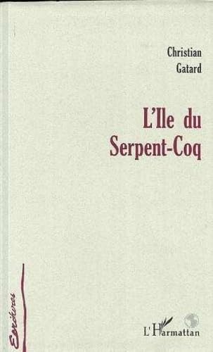 Ile du Serpent Coq (l') 9782738478207
