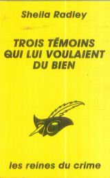 Trois témoins qui lui voulaient du bien 9782702419663