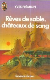 Reves de sable, chateaux de sang *** 9782277220541