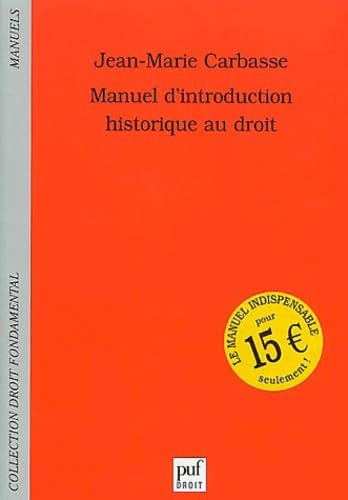 Manuel d'introduction historique au droit 9782130525592