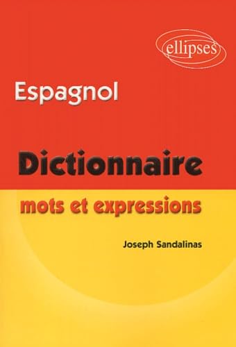 Espagnol : Mots et expressions (dictionnaire) 9782729815141