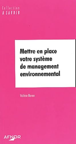 Mettre en place votre système de management environnemental 9782125050399