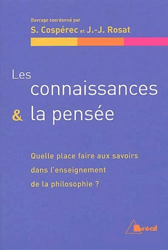 Les connaissances et la pensée 9782749501468