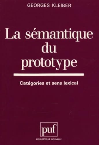 La sémantique du prototype 9782130428374