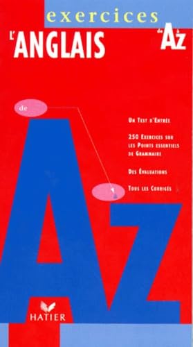 L'anglais de A à Z exercices, édition 97 9782218718021
